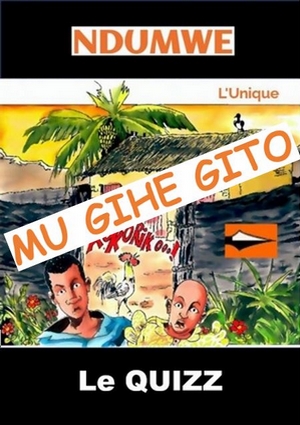 La quizz de la BD Ndumwe l'unique